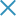 ✕